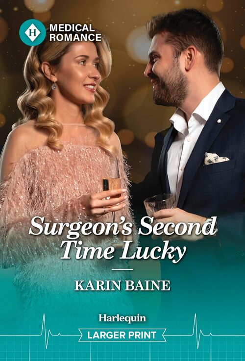 Surgeon's Second Time Lucky by Karin Baine