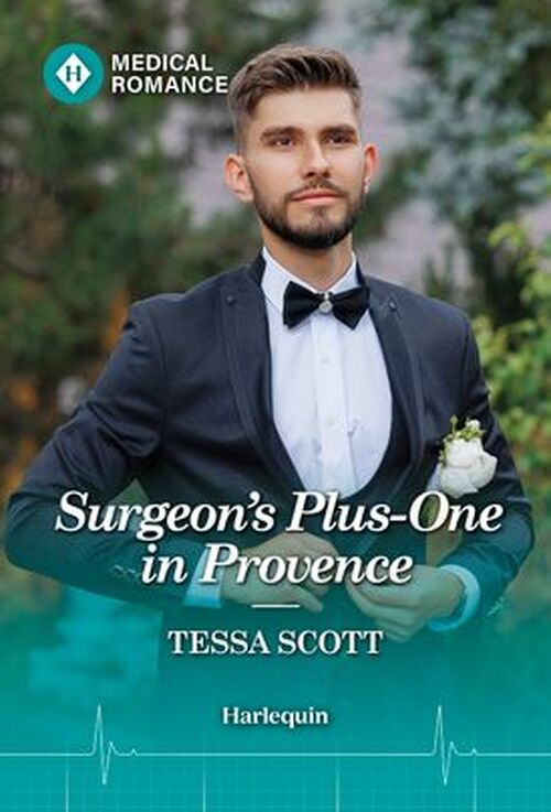 Surgeon's Plus-One in Provence by Tessa Scott
