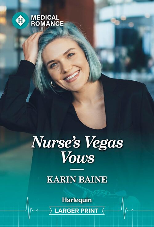 Nurse's Vegas Vows by Karin Baine