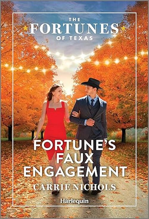 Fortune's Faux Engagement by Carrie Nichols