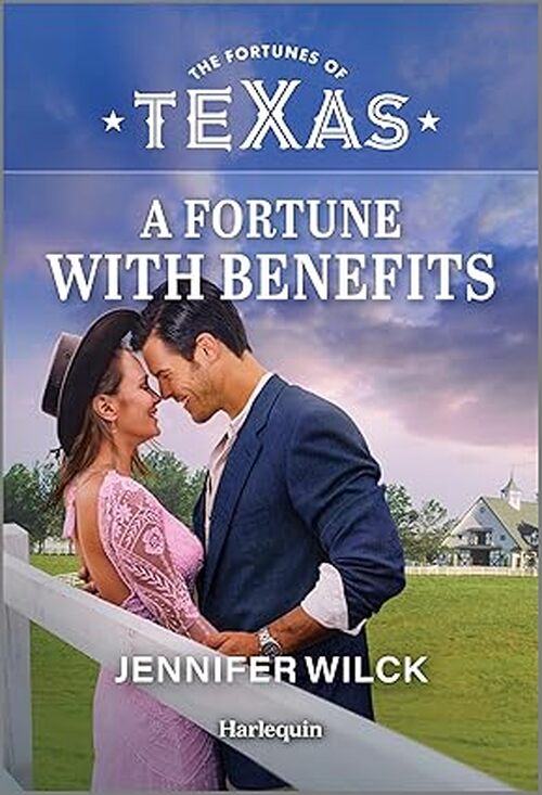 A Fortune with Benefits by Jennifer Wilck