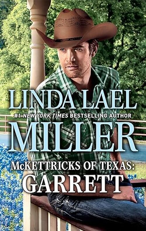 McKettricks of Texas: Garrett by Linda Lael Miller