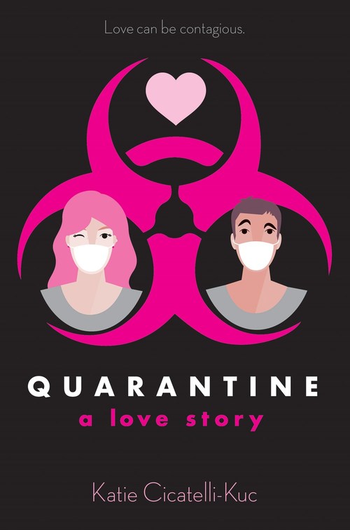 Quarantine by Katie Cicatelli-Kuc