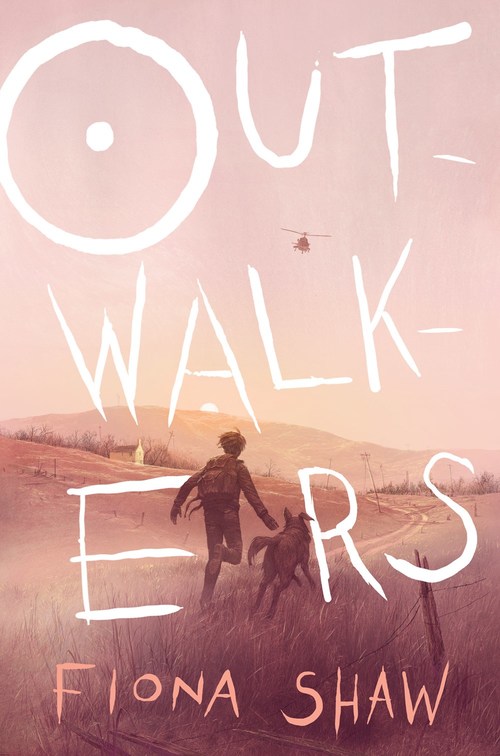 Outwalkers by Fiona Shaw