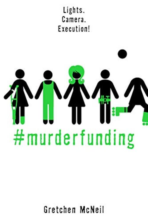 #MurderFunding by Gretchen Mcneil