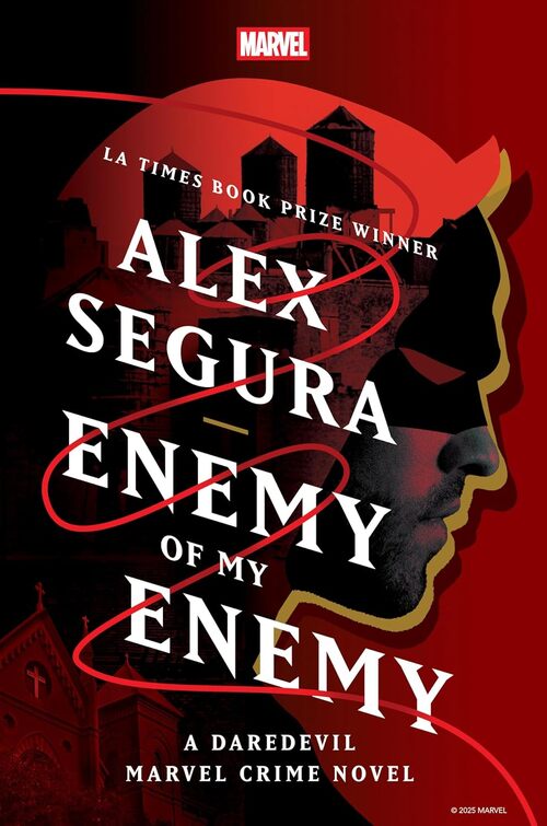 Enemy of My Enemy by Alex Segura