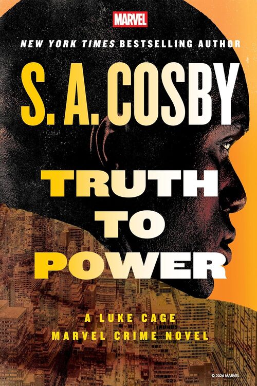 Truth to Power by S. A. Cosby