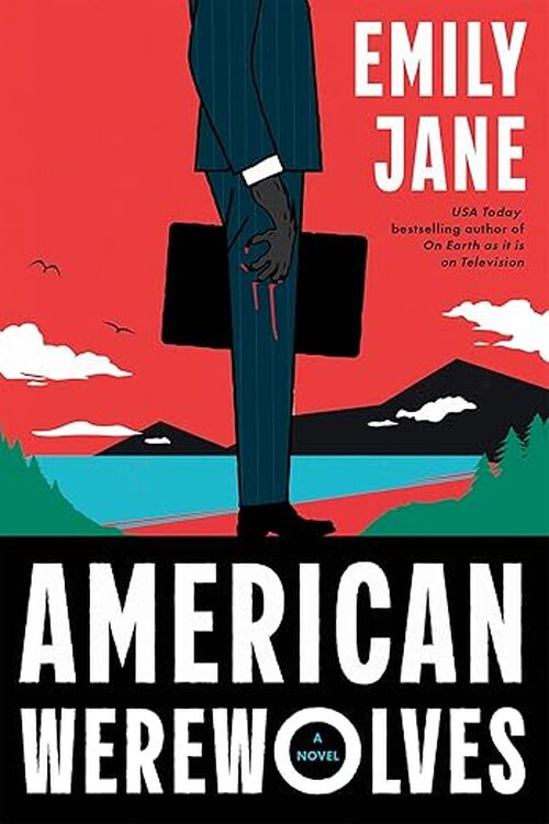 American Werewolves by Emily Jane