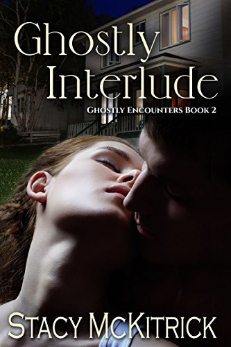 Ghostly Interlude by Stacy McKitrick