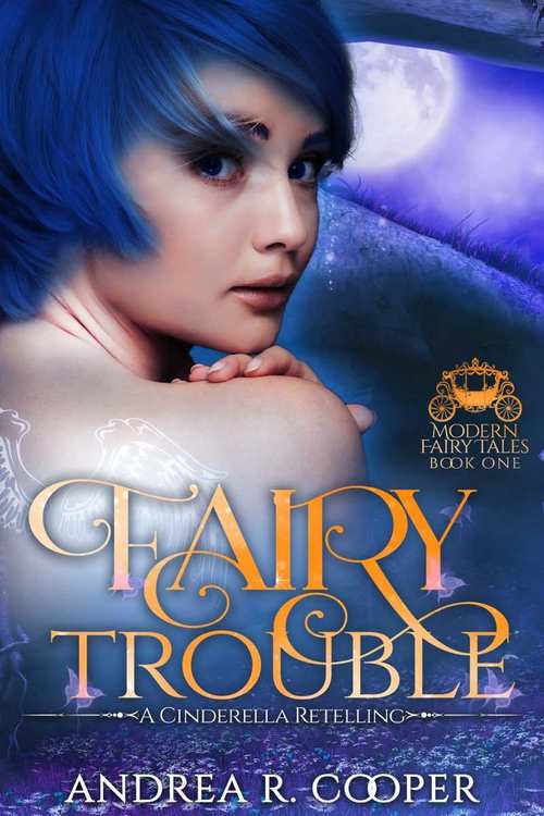 Fairy Trouble by Andrea R. Cooper