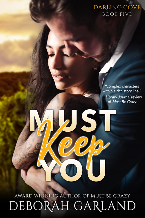 Must Keep You by Deborah Garland