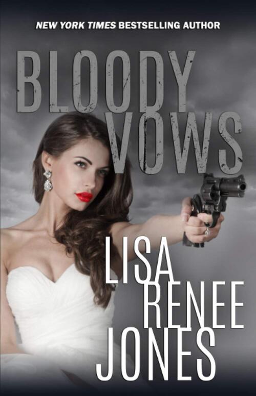 Bloody Vows by Lisa Renee Jones