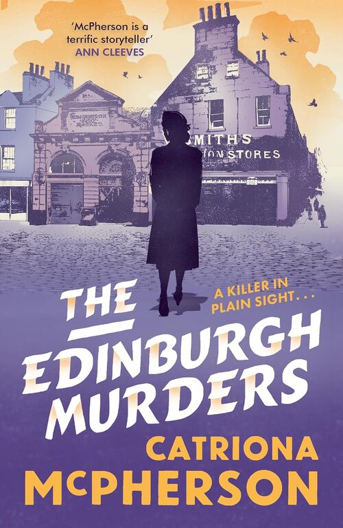 The Edinburgh Murders by Catriona McPhearson