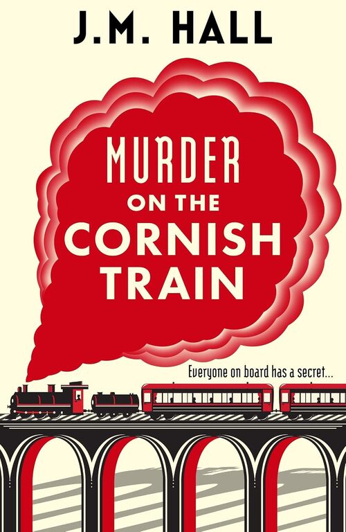 Murder on the Cornish Train by Jm Hall