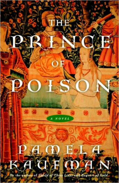 The Prince of Poison by Pamela Kaufman