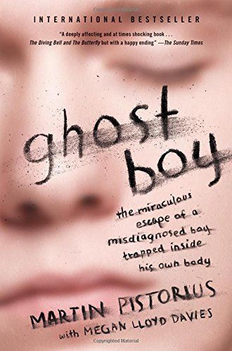 Ghost Boy by Martin Pistorius
