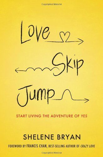 Love, Skip, Jump by Shelene Bryan