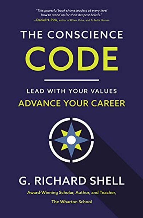 The Conscience Code by G. Richard Shell