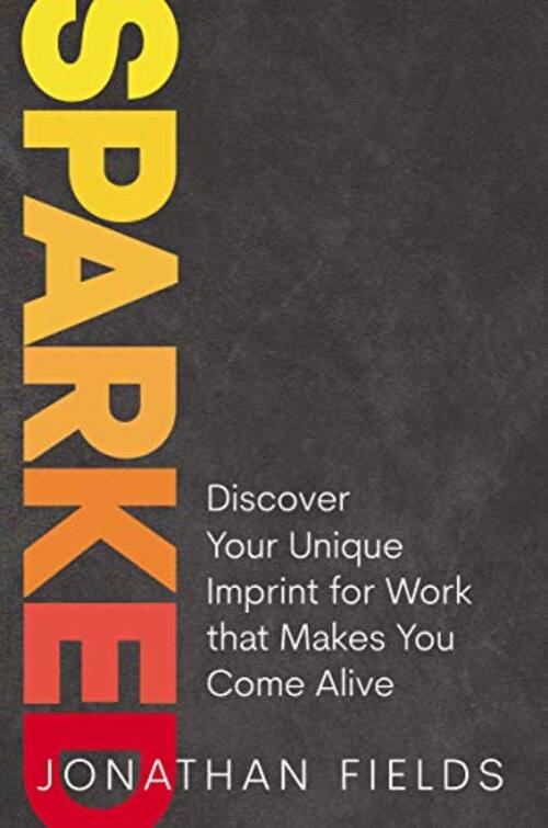 Sparked by Jonathan Fields