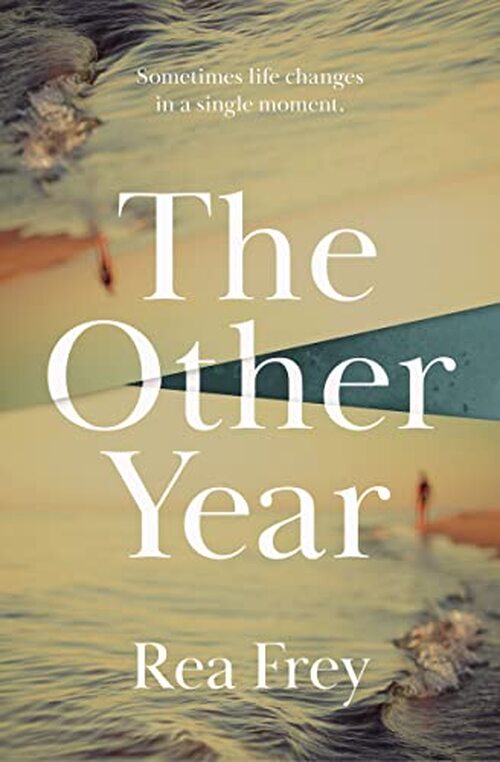 The Other Year by Rea Frey