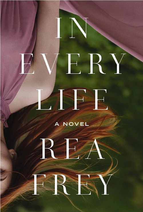 In Every Life by Rea Frey