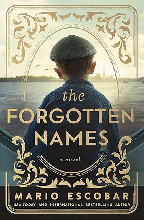 The Forgotten Names by Mario Escobar