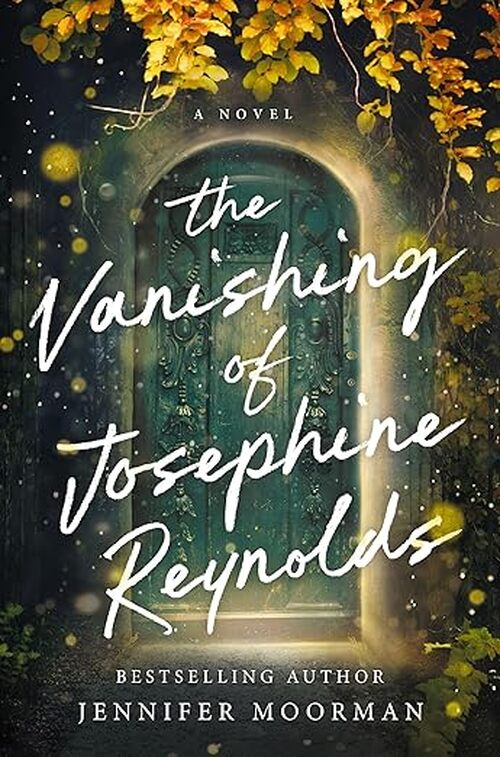 The Vanishing of Josephine Reynolds by Jennifer Moorman