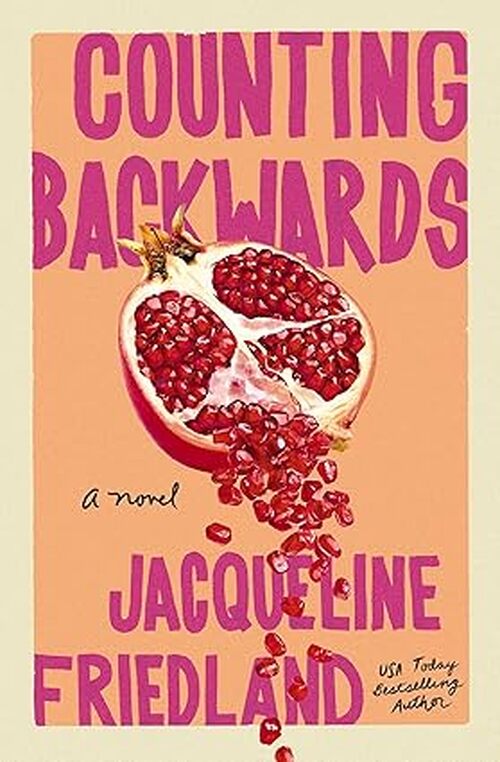 Counting Backwards by Jacqueline Friedland