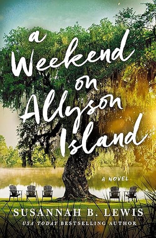 A Weekend on Allyson Island by Susannah B. Lewis