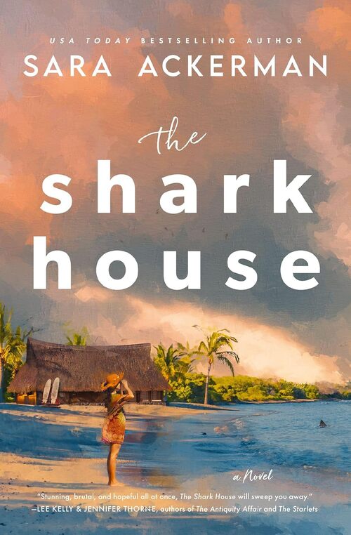 The Shark House by Sara Ackerman