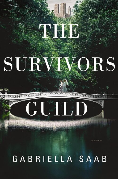 The Survivors Guild by Gabriella Saab