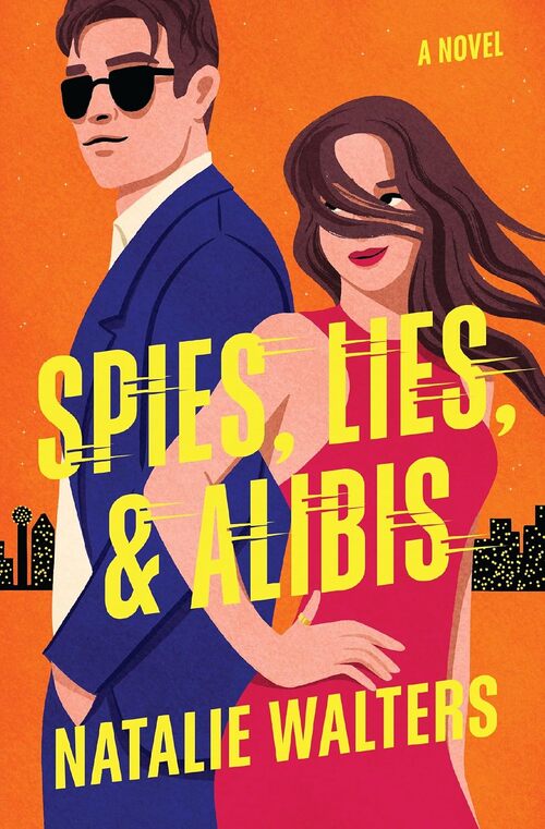Spies, Lies, and Alibis by Natalie Walters