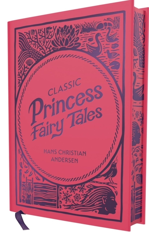 Classic Princess Fairy Tales by Hans Christian Andersen