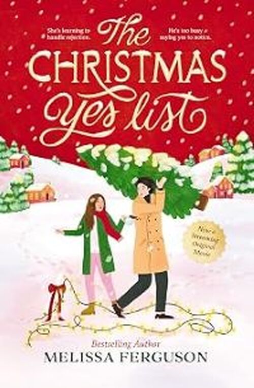 The Christmas Yes List by Melissa Ferguson