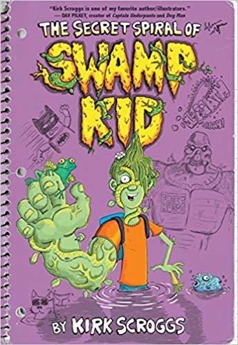 The Secret Spiral of Swamp Kid by Kirk Scroggs