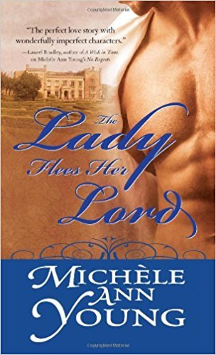 The Lady Flees Her Lord by Ann Lethbridge