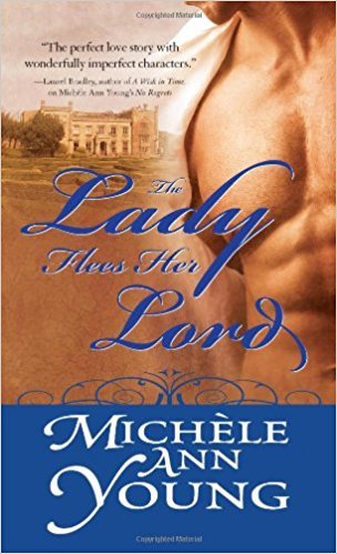 The Lady Flees Her Lord by Michele Ann Young