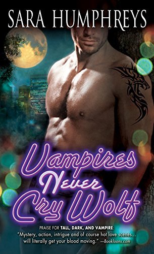 Excerpt of Vampires Never Cry Wolf by Sara Humphreys