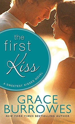 The First Kiss by Grace Burrowes