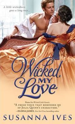 Wicked, My Love by Susanna Ives