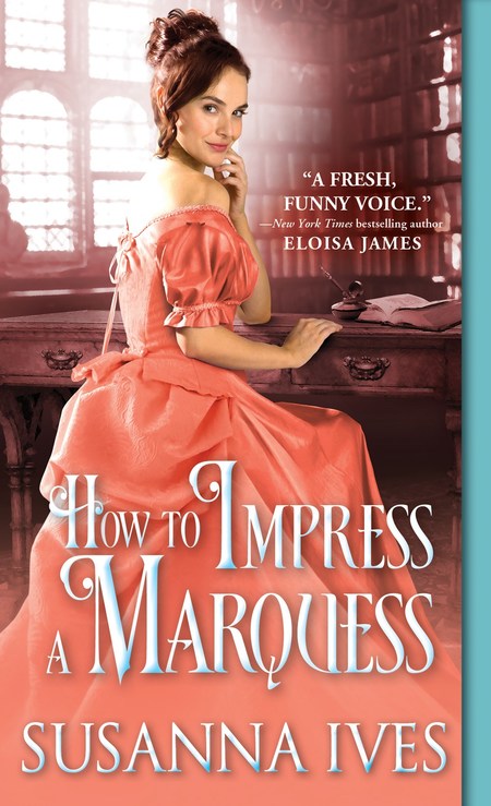 HOW TO IMPRESS A MARQUESS