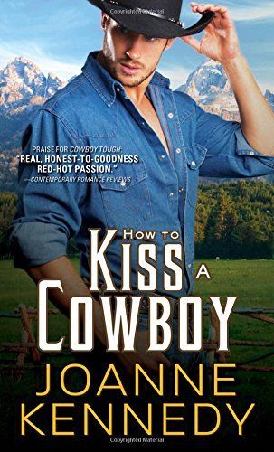 How to Kiss a Cowboy by Joanne Kennedy