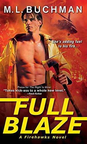Full Blaze by M.L. Buchman