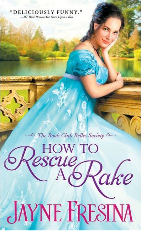 How To Rescue A Rake by Jayne Fresina