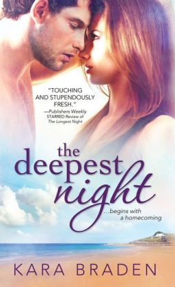 The Deepest Night by Kara Braden