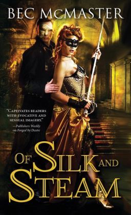 Of Silk And Steam by Bec McMaster