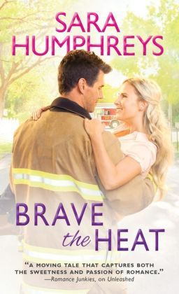 Brave the Heat by Sara Humphreys