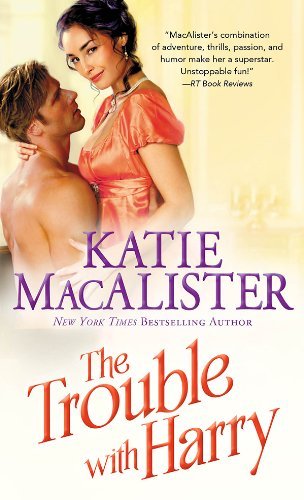 The Trouble With Harry by Katie MacAlister