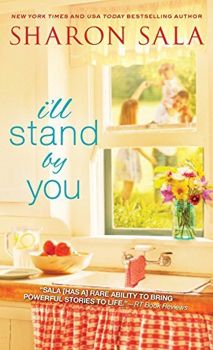 I'll Stand By You by Sharon Sala