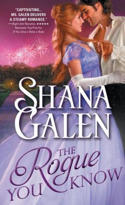 The Rogue You Know by Shana Galen